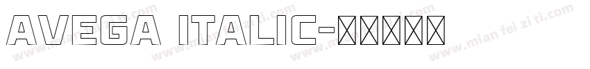 Avega Italic字体转换